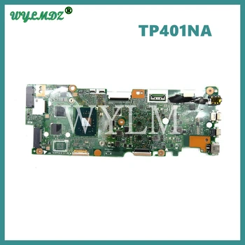 TP401NA N4200CPU 4G RAM Mainboard REV2.0 Za Asus Vivobook Flip 14 TP401NA TP401 TP401N Prenosni računalnik z Matično ploščo
